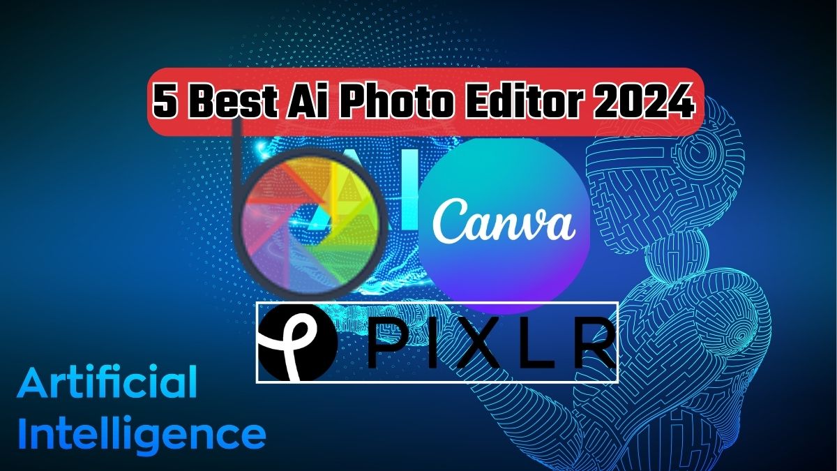 5 Best Ai Photo Editor 2024